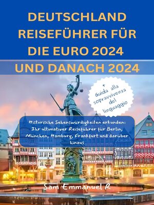 cover image of DEUTSCHLAND REISEFÜHRER FÜR DIE EURO 2024 UND DANACH 2024